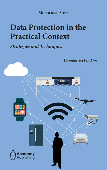 Data Protection in the Practical Context - Strategies and Techniques 